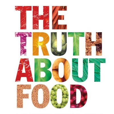 The Truth about Food