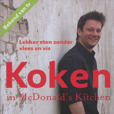 Kookboek Koken in McDonald’s Kitchen