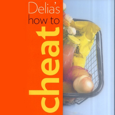 Delia Smith: How to Cheat