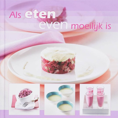 Als eten even moeilijk is