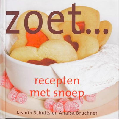 Zoet: kookboek met snoep