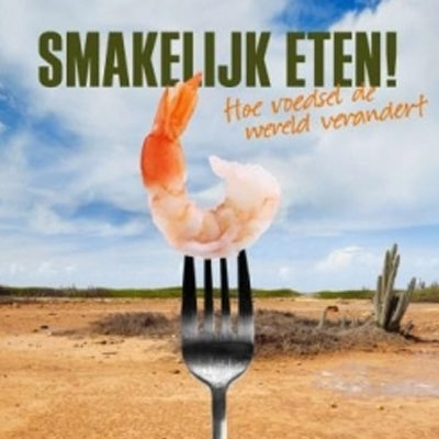 Documentaire Smakelijk eten!