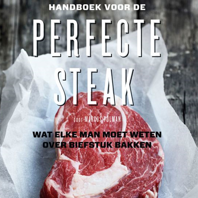 Handboek voor de perfecte steak