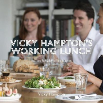 Kookboek Vicky Hampton’s Working Lunch