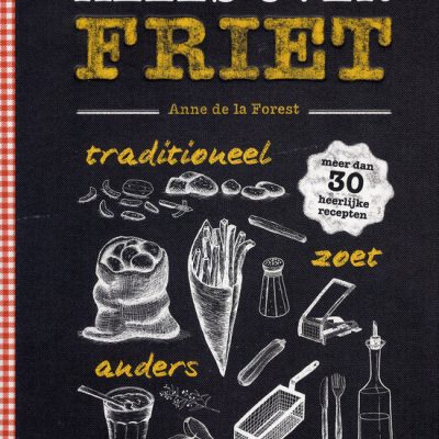 Kookboek Alles over friet