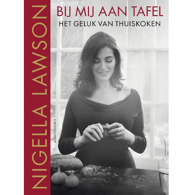 Nigella Lawson: Bij mij aan tafel