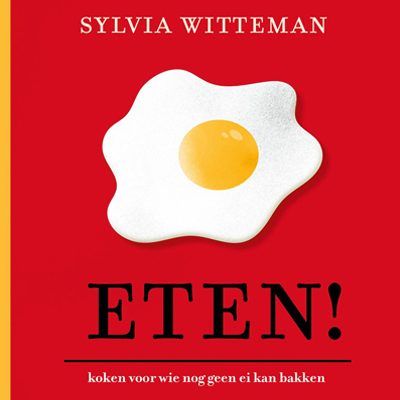 Eten! van Sylvia Witteman